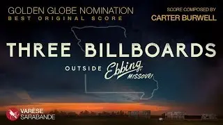 OSCAR Nominated: Carter Burwell - Three Billboards Visual Soundtrack