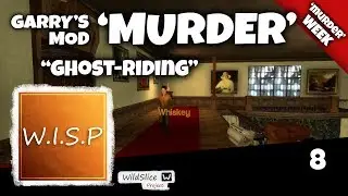 Garry's Mod - Murder: Ghost-Riding EP8