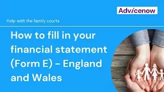 How to fill in your financial statement (Form E) - England and Wales