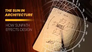 How the Sun-path affects your designs