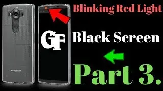 Black Screen, Blinking Red Light Part 3 | Get Fixed