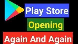 playstore reopen glitch 100% solve with proof after watching this video