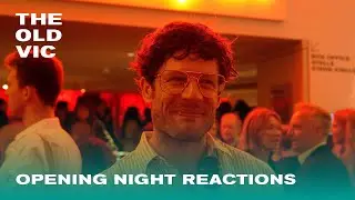 Opening Night reactions | The Real Thing