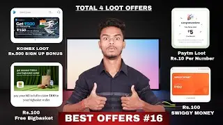 Rs.500 Sign UP Bonus, KoinBX Loot, Paytm Flash Loot, Free Rs.100 Swiggy Voucher, CRED