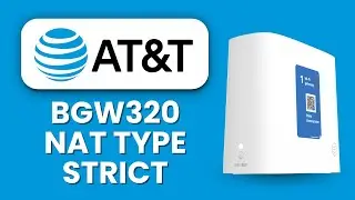 BGW320 NAT Type Strict 🎮 Gaming Setup Guide to Open NAT and Reduce Lag