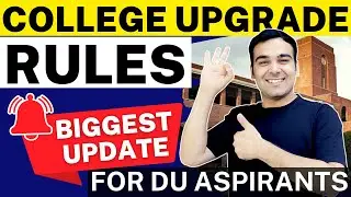 Delhi University Upgrade Rules🔥| Most Important Video for 2nd Merit Admissions