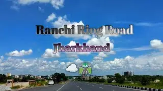 Ranchi Ring Road View ☁️ 🛣️ || Jharkhand Ranchi Ring Road  | Ranchi vlog | #ranchiringroad #samevlog
