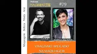 #79 Visagismo aplicado na maquiagem