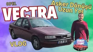 ASKER Dönüşü Uzun Yol #vlog
