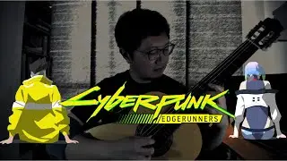 CYBERPUNK: EDGERUNNERS - Let You Down Classical Guitar Solo w/Tabs
