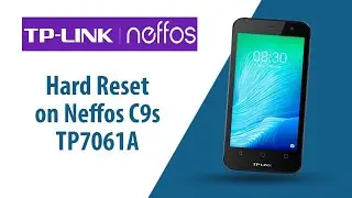 How to Hard Reset on Neffos C9s TP7061?