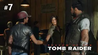 Shadow of the Tomb Raider #7 Кувак-Яку