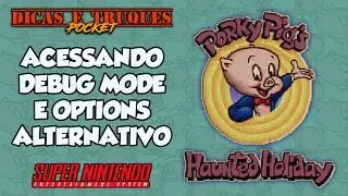 #RockySilva Acessando Options Alternativo/Debug Mode - Porky Pig's Haunted Holiday (SNES)