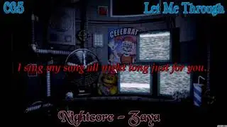 CG5 ~ Let Me Through [Nightcore]