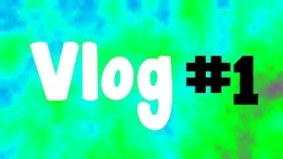 VLOG  Я НАЧИНАЮ СНИМАТЬ ВЛОГИ!