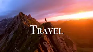 2020 Travel Inspiration - Cinematic Reel