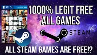 HOW TO GET ALL GAMES ON STEAM + GTA 5 FREE DOWNLOAD