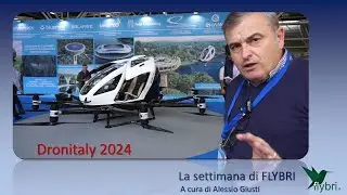 La Settimana di Flybri - Dronitaly 2024