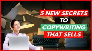 The 5 New Secrets to Copywriting That Sells | The Copywriters Lodestar