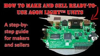 Agon light™'s Makers' and Sellers' Guide