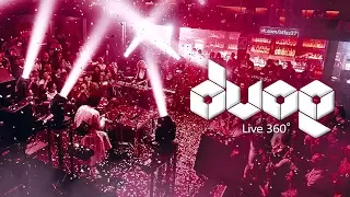 DVOE - Follow You [LIVE 360°]