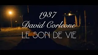 David Corleone - Le Son de Vie (Clip Officiel)