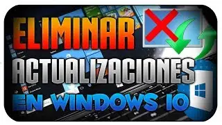 COMO DESACTIVAR LAS ACTUALIZACIONES EN WINDOWS 10