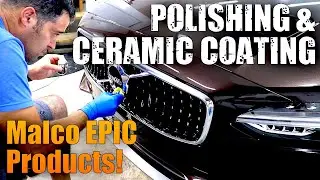 Paint Enhancement and Ceramic Coating! Working with Malco Epic Products!