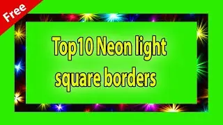 neon light border green screen || neon light frame green screen || neon light square frame