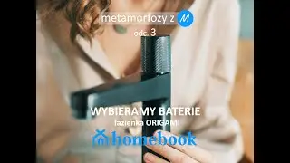 Metamorfozy z M: Wybieramy baterie