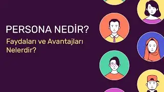Persona Nedir, Faydaları Nelerdir?