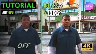TUTORIAL: GTA V Enhanced DLSS 5 + Core FX (ANY RTX GPU)