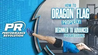Learn How To Dragon Flag for a Killer Core