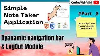 #part_8 Note Taker Application Using Servlet & JSP | Dyanamic navigation bar & LogOut Module