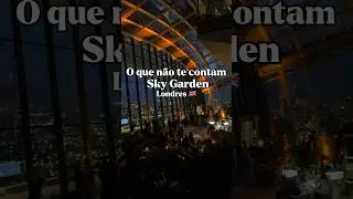 Sky Garden, London 