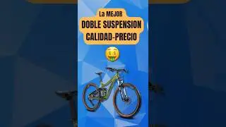 La DOBLE SUSPENSIÓN con MEJOR CALIDAD - PRECIO #mtb #bicicleta #ciclismo