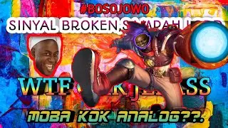 MOBILE LEGEND NGAKAK - Sinyal Broken,Sampah Lord,Game Gak Jelas | MOBILE LEGEND#2 BOSO JOWO