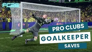 FC26 PRO CLUBS GOALKEEPER SAVES │RUSH