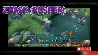 Zhask Gameplay 2021 | zhask push type | MLBB PH