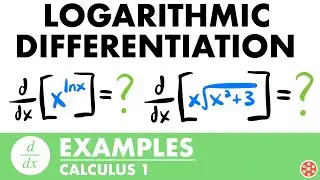 Logarithmic Differentiation Examples | Calculus - JK Math