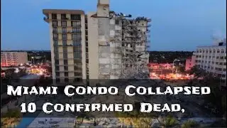 Florida Building Collapse! Miami Condo Collapsed, several deceased and hundreds missing