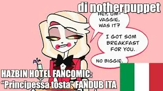 Hazbin Hotel fancomic - Principessa tosta di notherpuppet [FANDUB ITA]