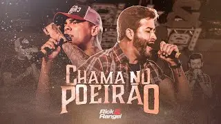 Rick e Rangel - Chama no Poeirão 1 (Completo) Ao Vivo