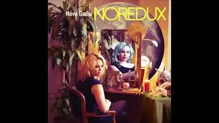 NOREDUX Nova Godia (full album) 2017