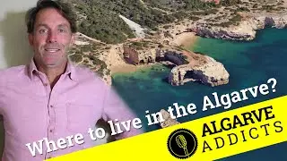 Where to live in the Algarve, Portugal!