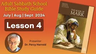 2024 Q3 Lesson 04 – Parables – Audio by Percy Harrold