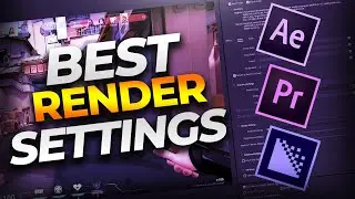 Best Render Settings for your Montages & Edits for YouTube 2023