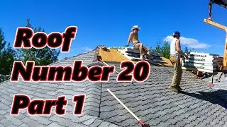 Roofing 6/12 pitch, Roof number 20, Part 1.