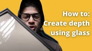 Using Glass to Capture Photos With DEPTH + COOL REFLECTIONS- Quick Photography Hacks 2021