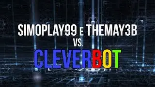 //CLEVERBOOT\\ #1 SimoPlay99w/THE MAY3B